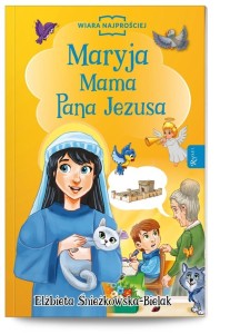 MARYJA MAMA PANA JEZUSA