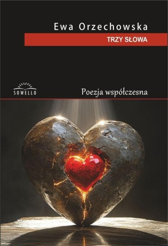 Trzy słowa, Ewa Orzechowska