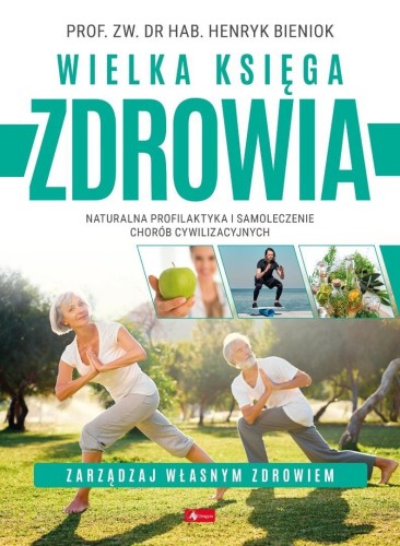 Wielka księga zdrowia, Henryk Bieniok