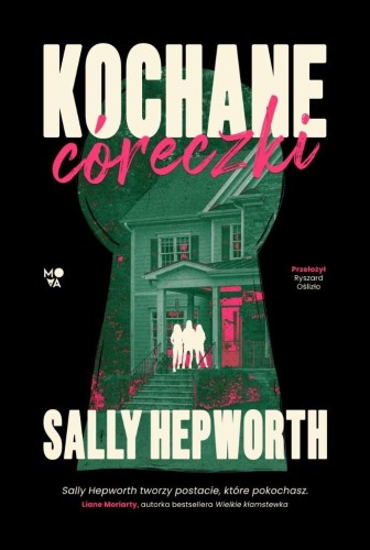 Kochane córeczki, Sally Hepworth