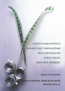 BOHATEROWIE MOICH FILMÓW. SPOTKANIA CD.