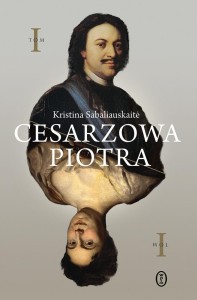 CESARZOWA PIOTRA T.1, KRISTINA SABALIAUSKAITE