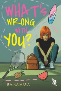 WHAT'S WRONG WITH YOU?, IRMINA MARIA