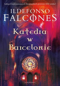 KATEDRA W BARCELONIE, ILDEFONSO FALCONES
