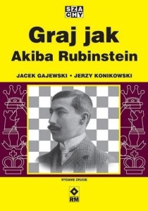 GRAJ JAK AKIBA RUBINSTEIN