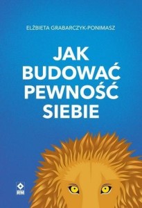 JAK BUDOWAĆ PEWNOŚĆ SIEBIE