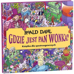 GDZIE JEST PAN WONKA? TREFL, ROALD DAHL