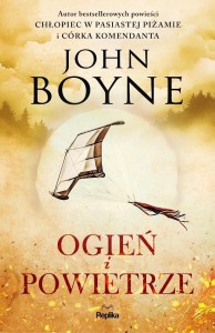 ŻYWIOŁY T.2 OGIEŃ I POWIETRZE, JOHN BOYNE