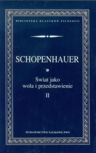 ŚWIAT JAKO WOLA I PRZEDSTAWIENIE T.2