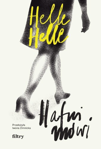 Hafni mówi, Helle Helle
