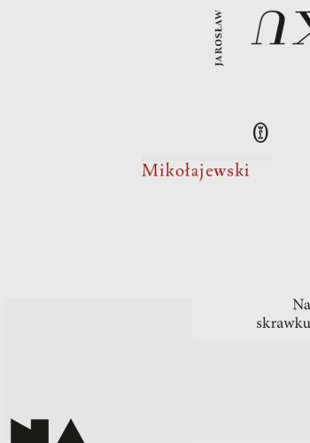 Na skrawku, Jarosław Mikołajewski