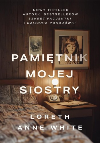 Pamiętnik mojej siostry, Loreth Anne White