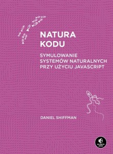 NATURA KODU. SYMULOWANIE SYSTEMÓW NATURALNYCH...