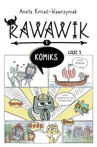 UNIWERSUM RAWAWIKA. RAWAWIK KOMIKS CZ.1