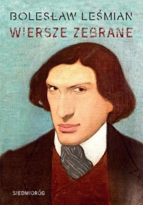 WIERSZE ZEBRANE. BOLESŁAW LEŚMIAN