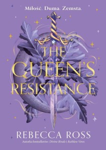 THE QUEEN'S RESISTANCE, REBECCA ROSS