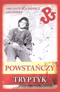 POWSTAŃCZY TRYPTYK, PRACA ZBIOROWA