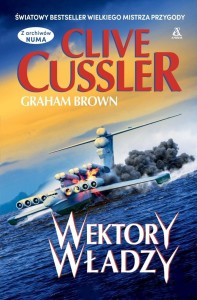 WEKTORY WŁADZY, CLIVE CUSSLER, GRAHAM BROWN