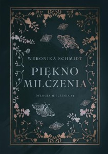 DYLOGIA MILCZENIA T.1 PIĘKNO MILCZENIA
