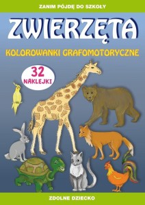 ZWIERZĘTA. KOLOROWANKI GRAFOMOTORYCZNE