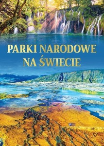 PARKI NARODOWE NA ŚWIECIE, PRACA ZBIOROWA