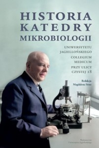HISTORIA KATEDRY MIKROBIOLOGII., PRACA ZBIOROWA