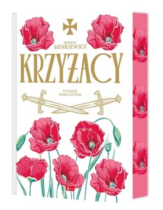 KRZYŻACY (BARWIONE BRZEGI), HENRYK SIENKIEWICZ