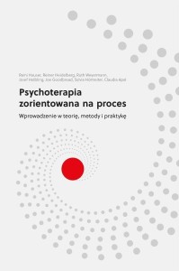 PSYCHOTERAPIA ZORIENTOWANA NA PROCES