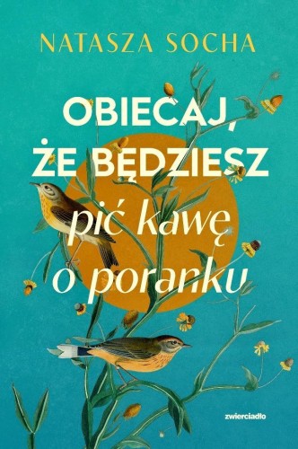 Obiecaj, że będziesz pić kawę o poranku (b. brzeg)
