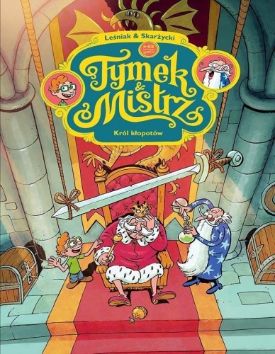 Tymek i Mistrz. Król kłopotów T.5