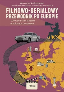 FILMOWO-SERIALOWY PRZEWODNIK PO EUROPIE