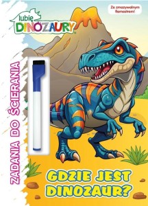 LUBIĘ DINOZAURY. ZADANIA DO ŚCIERANIA