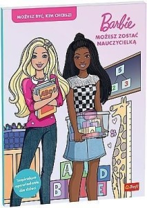 BARBIE. MOŻESZ ZOSTAĆ NAUCZYCIELKĄ TREFL