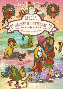SZKOŁA MAGICZNYCH ZWIERZĄT T.15  DWADZIEŚCIA CZTER