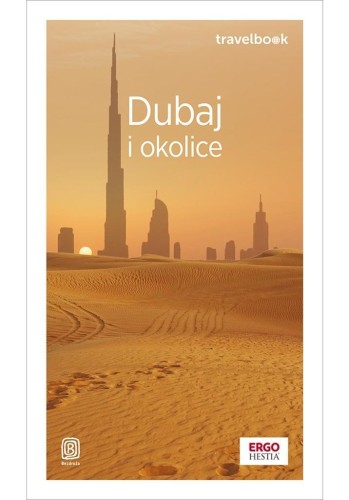 Dubaj i okolice. Travelbook wyd.4, Dominika Durtan