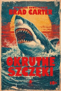 OKRUTNE SZCZĘKI, BRAD CARTER