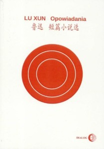 OPOWIADANIA, LU XUN