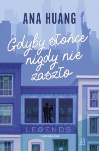 IF LOVE T.2 GDYBY SŁOŃCE NIGDY NIE ZASZŁO