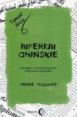Imperium chińskie. Historia i teraźniejszość...
