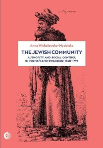 THE JEWISH COMMUNITY, ANNA MICHAŁOWSKA-MYCIELSKA