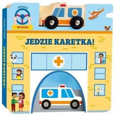 Jedzie karetka!, praca zbiorowa