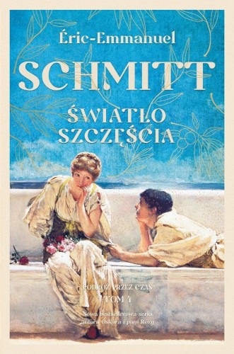 Światło szczęścia, Eric-Emmanuel Schmitt