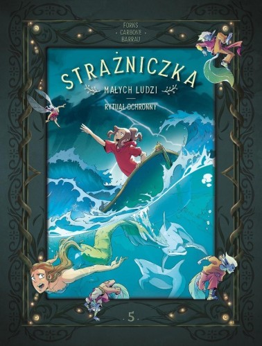 Strażniczka Małych Ludzi T.5 Rytuał ochronny