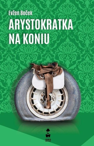 Arystokratka na koniu T.3, Evzen Bocek