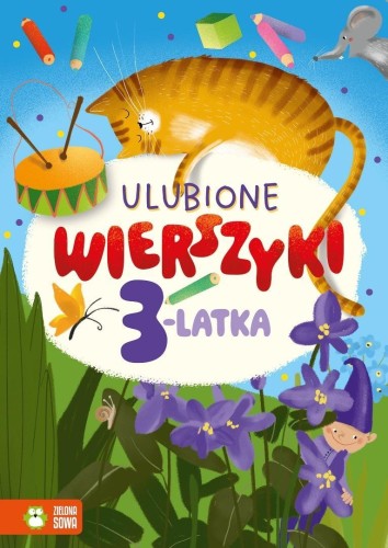Ulubione wierszyki. Wierszyki dla 3-latka