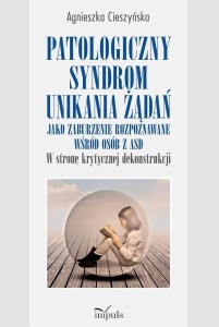 PATOLOGICZNY SYNDROM UNIKANIA ŻĄDAŃ...
