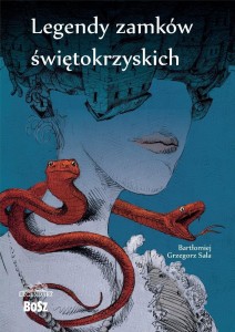 LEGENDY ZAMKÓW ŚWIĘTOKRZYSKICH