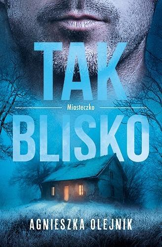 Miasteczko T.2 Tak blisko, Agnieszka Olejnik