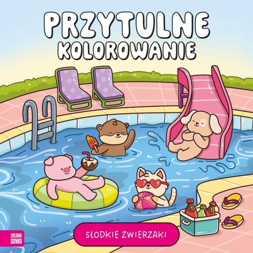 Przytulne kolorowanie. Słodkie zwierzaki