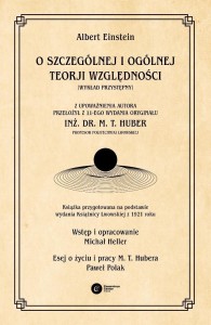 O SZCZEGÓLNEJ I OGÓLNEJ TEORJI WZGLĘDNOŚCI